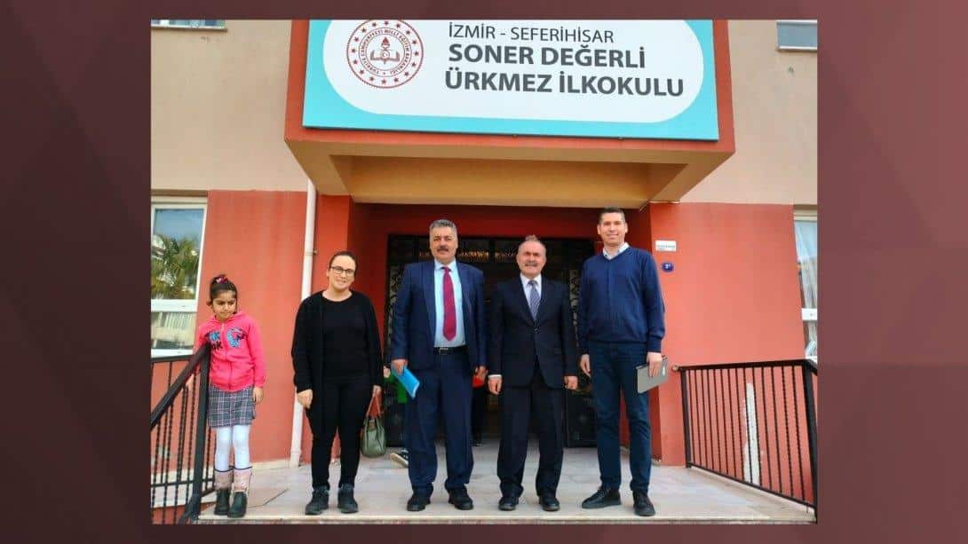 Müdürümüz Sayın Ahmet Vehbi KOÇ, İlçemiz Soner Değerli Ürkmez İlkokulu'nu Ziyaret Etti.